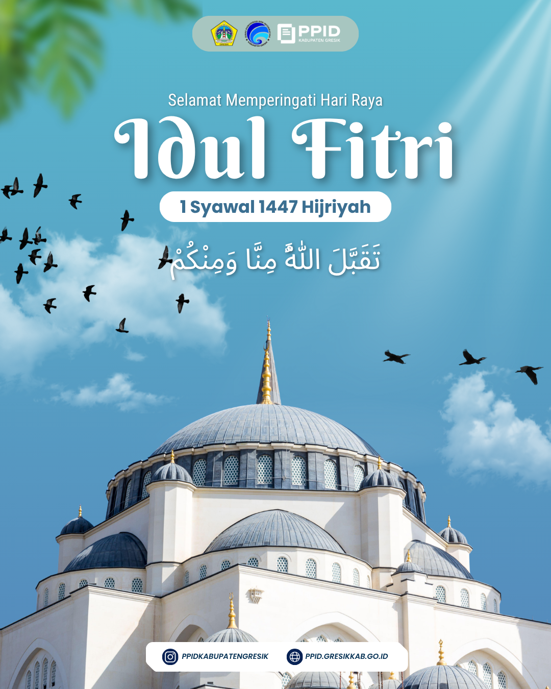 Selamat Hari Raya Idul Fitri 1 Syawal 1447 Hijriyah / 2026 M